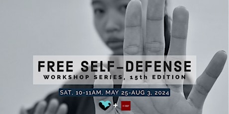 Free In-Person Community Self-Defense Workshop Series, 15th Edition