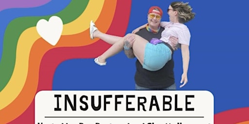 Insufferable with Bee Bertrand and Cleo Vaillancourt primary image