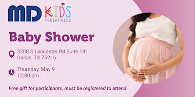 Imagen principal de Free Community Baby Shower – MD Kids Pediatrics Lancaster Kiest
