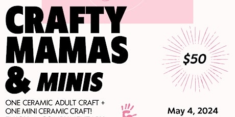 CRAFTY MAMAS & MINIS DROP-IN EVENT