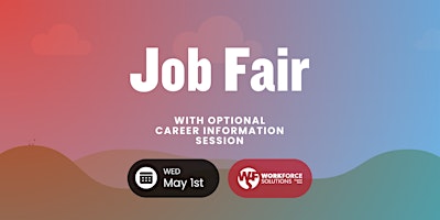 Primaire afbeelding van Job Fair  & Optional Career Information Session