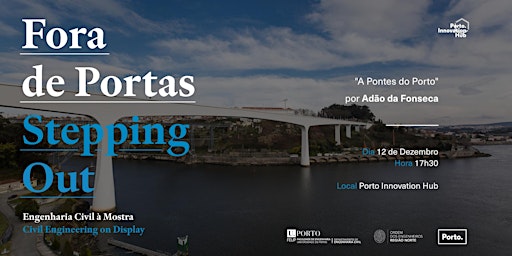 Ciclo Inovação Fora de Portas | "As Pontes do Porto" primary image