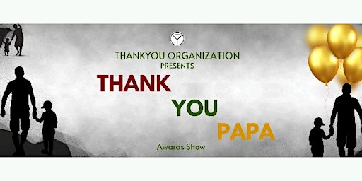 Thank you Papa Awards 2024 primary image