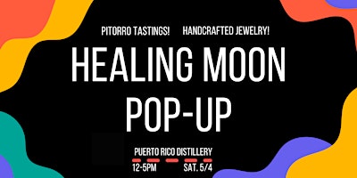 Imagem principal do evento May Healing Moon Pop-Up Shop at Puerto Rico Distillery