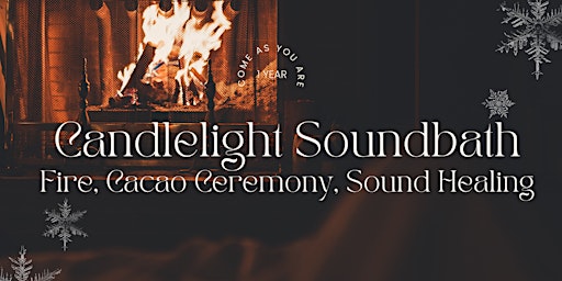 Imagem principal do evento Cacao Ceremony.Fire.Candlelight Sound Healing at Victorian Mansion