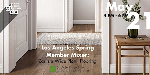 Image principale de Los Angeles Spring Member Mixer: Carlisle Wide Plank Flooring