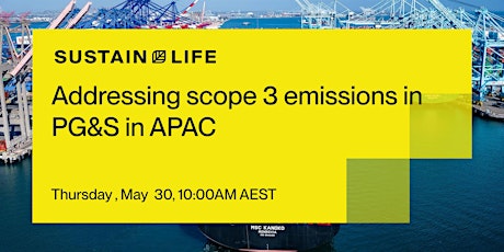 Addressing scope 3 emissions in PG&S in APAC