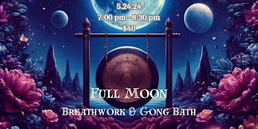 Imagem principal do evento Full Moon Breathwork & Gong Bath