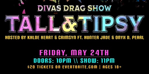 Tall & Tipsy Drag Show  primärbild
