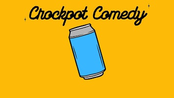 Immagine principale di Crockpot Comedy: June 6th at 8:30 & 10:30 