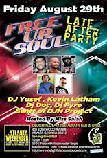 FREE UR SOUL Late Night After Party ATLANTA WEEKENDER EDITION primary image