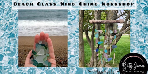 Imagem principal do evento Beach Glass Windchime Workshop
