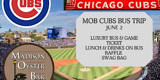 Imagem principal do evento MOB Chicago Cubs Bus Trip