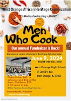 Imagem principal do evento The West Orange African Heritage Organization Presents: Men Who Cook