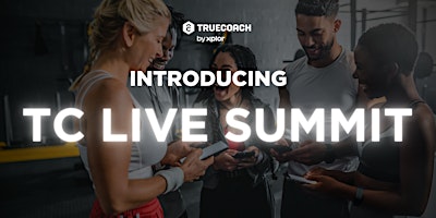 Hauptbild für TrueCoach LIVE Summit
