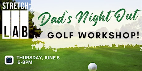 Dad's Night Out Golf Workshop!
