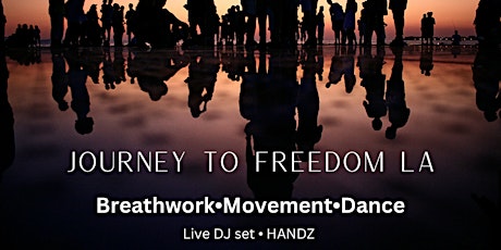 LA. Conscious Connected Breathwork. Movement. Dance  w/DJ