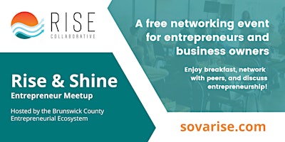 Primaire afbeelding van RISE & Shine Entrepreneur Meetup - Hosted by Brunswick County