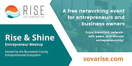 RISE & Shine Entrepreneur Meetup - Hosted by Brunswick County