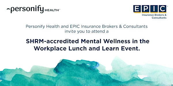 Mental Wellness in the Workplace