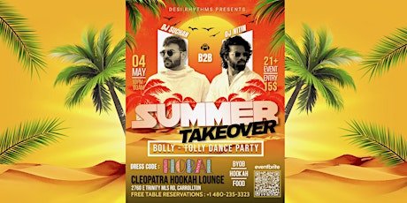 Summer Takeover Bolly-Tolly Dance Party with "DJ Suchan" and "DJ Nitin"