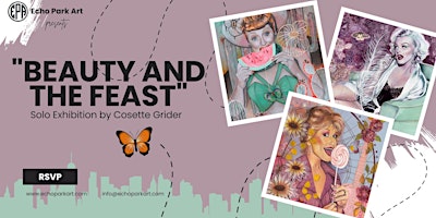 Imagen principal de "Beauty and the Feast", A Solo Exhibition by Cosette Grider