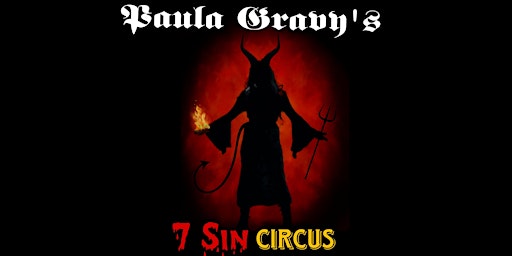 Imagem principal do evento The 7 Sin Circus
