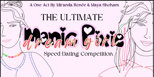 Hauptbild für The Ultimate Manic Pixie Dream Girl Speed-Dating Competition