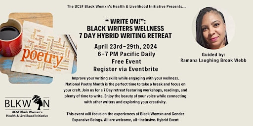 Imagem principal do evento "Write On!" - 7 Day Hybrid Black Writers Wellness Retreat - Fri.4/26