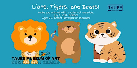 Lions, Tigers, and Bears!