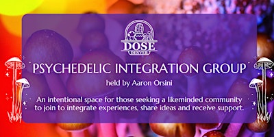 Image principale de Dose Denver Presents: Psychedelic Integration Group with Aaron Orsini
