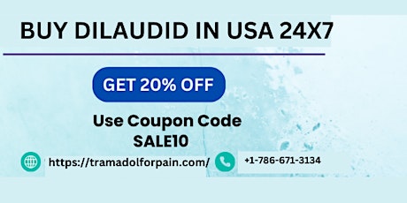 Order Dilaidid (Hydromorphone) Online Medicine Delivery At Home
