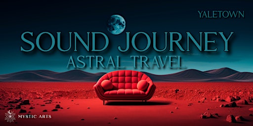Imagem principal do evento Sound Bath for Astral Travel in Yaletown