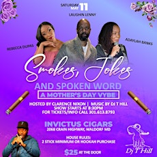 Smokes,Jokes & Spoken Word -Mothers Day Vybe