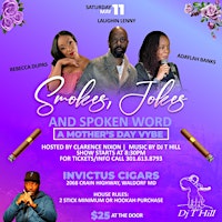 Hauptbild für Smokes,Jokes & Spoken Word -Mothers Day Vybe