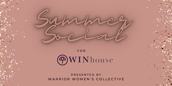 Summer Social in support of WIN House