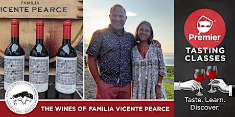 Tasting Class: Argentine Wines from Familia Vincente Pearce Winery