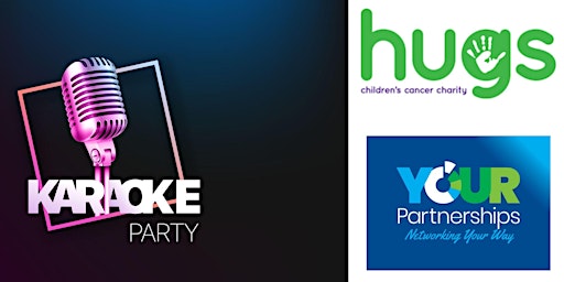 Karaoke Party as Your Partnerships host Hugs Childrens Cancer Charity Night  primärbild