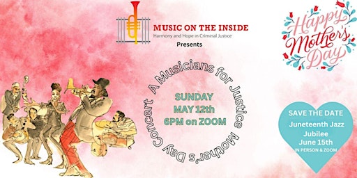 Imagem principal do evento Free Mother's Day “Musicians for Justice”  Concert and Celebration