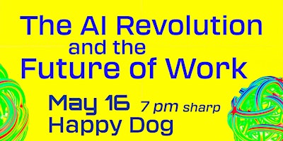The AI Revolution & The Future of Work - a Panel Discussion primary image