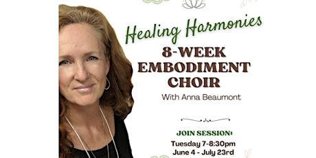 Healing Harmonies Embodiment Choir (8-weeks)