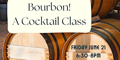 Bourbon Cocktail Class at Birdy's primary image