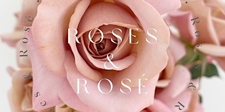 Roses & Rosé