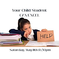 Imagem principal do evento YOU CAN HELP YOUR CHILD /STUDENT EXCEL