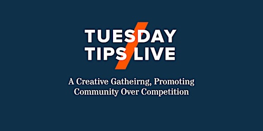 Tuesday Tips Live - Education primary image