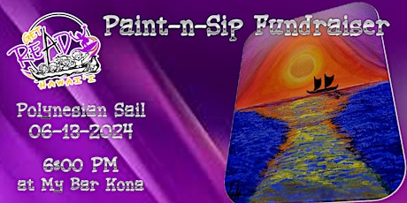 Polynesian Sail - a Get Ready Hawaii Paint-n-Sip Fundraising Event