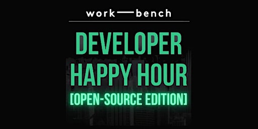 Imagem principal do evento Developer Happy Hour: Open-Source Edition