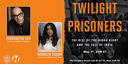 Image principale de BOOK TALK: TWILIGHT PRISONERS w/ SIDDHARTHA DEB and NERMEEN SHAIKH