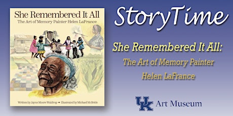 StoryTime - She Remembered It All: The Art of Memory Painter Helen LaFrance