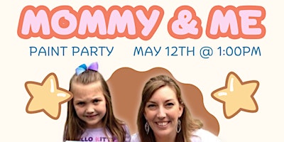 Image principale de Mommy & Me Paint Party